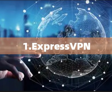 1.ExpressVPN